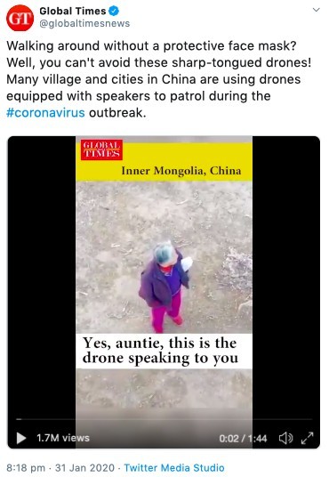 中國《環球時報》(Global Times)日前在推特發佈的一部影片顯示,為了控制疫情,中國目前已開始使用無人機監控民眾,勸導民眾一定要記得戴口罩,盡可能別在外面逗留。