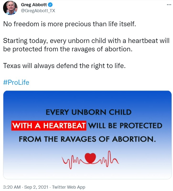 法案生效後,阿博特2日在推特上發文稱「沒有一種自由比生命本身可貴」,德州將「永遠捍衛生命的權利」。