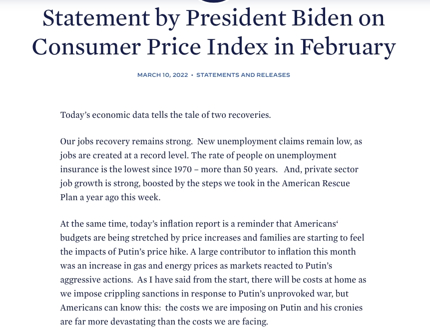 拜登發表公告,形容普京的行為激進,同時表示,「今天的通脹報告是一個提醒,美國國民的預算因物價上升而捉襟見肘,美國家庭開始感受到『普京漲價』(Putin's price hike)的影響。」