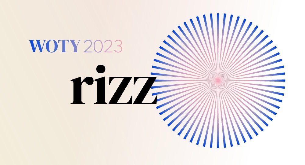 「Rizz」一詞從8個字詞中脫穎而出,成為2023的牛津年度詞彙。